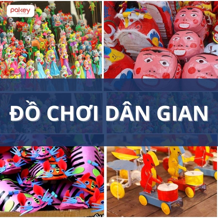 Đồ chơi dân gian Việt Nam tất tần tật những điều cần biết