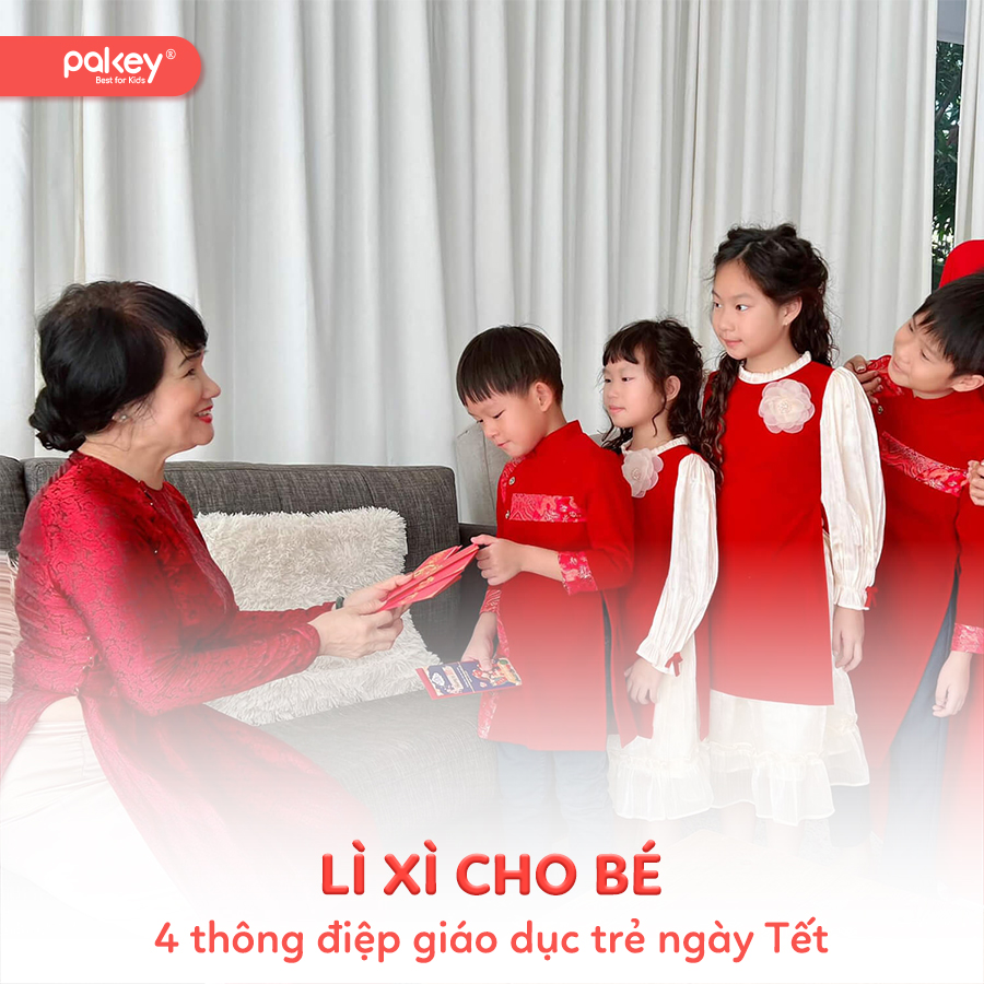 Lì xì cho bé và 4 thông điệp giáo dục trẻ ngày Tết 14 Lì xì cho bé và 4 thông điệp giáo dục trẻ ngày Tết