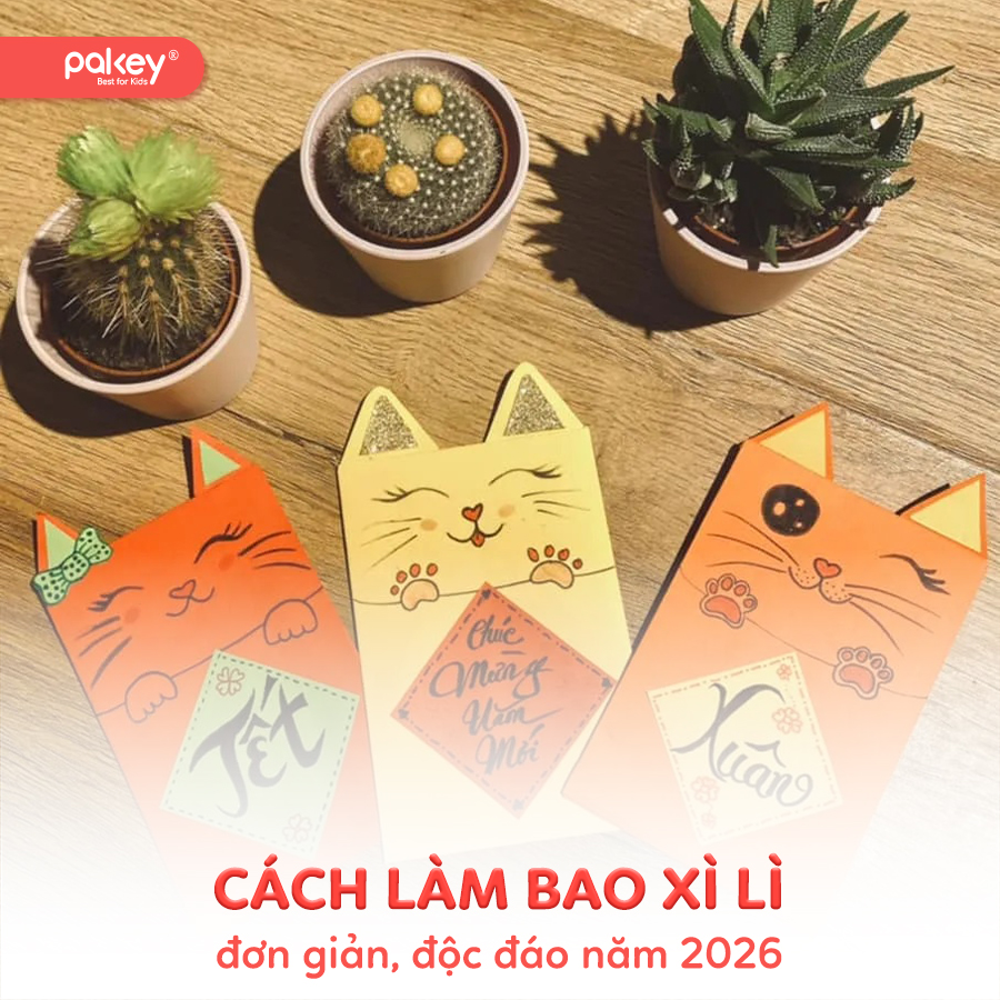 4 cách làm bao lì xì đơn giản nhất 2026 cùng bé yêu