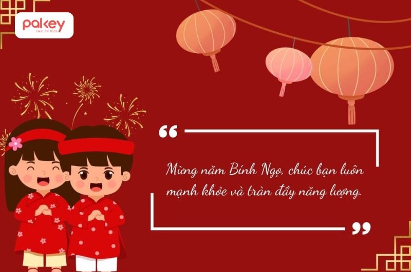 Tổng hợp 399+ câu chúc tết hay, ý nghĩa năm Bính Ngọ 2026