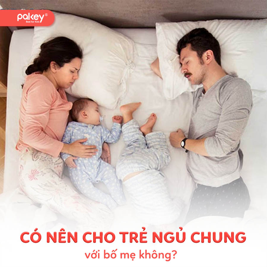 Có nên cho trẻ ngủ chung với bố mẹ không?