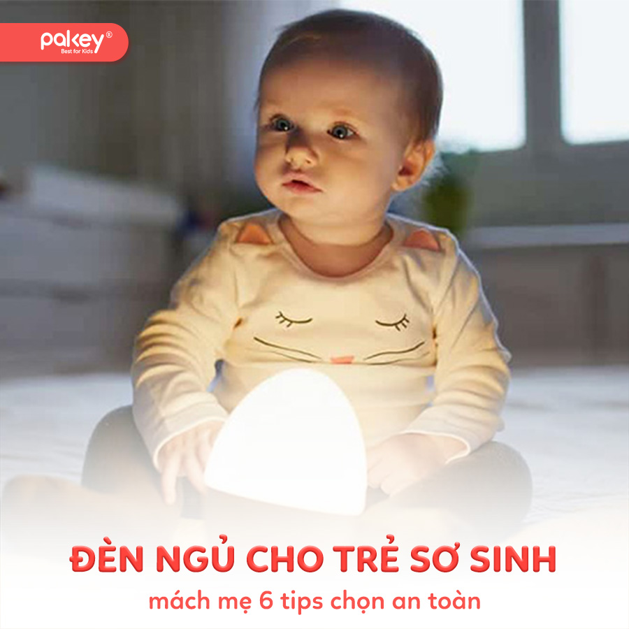 Mách mẹ 6 tips chọn đèn ngủ cho trẻ sơ sinh an toàn