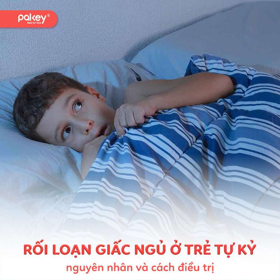 Rối loạn giấc ngủ ở trẻ tự kỷ: Nguyên nhân và cách điều trị