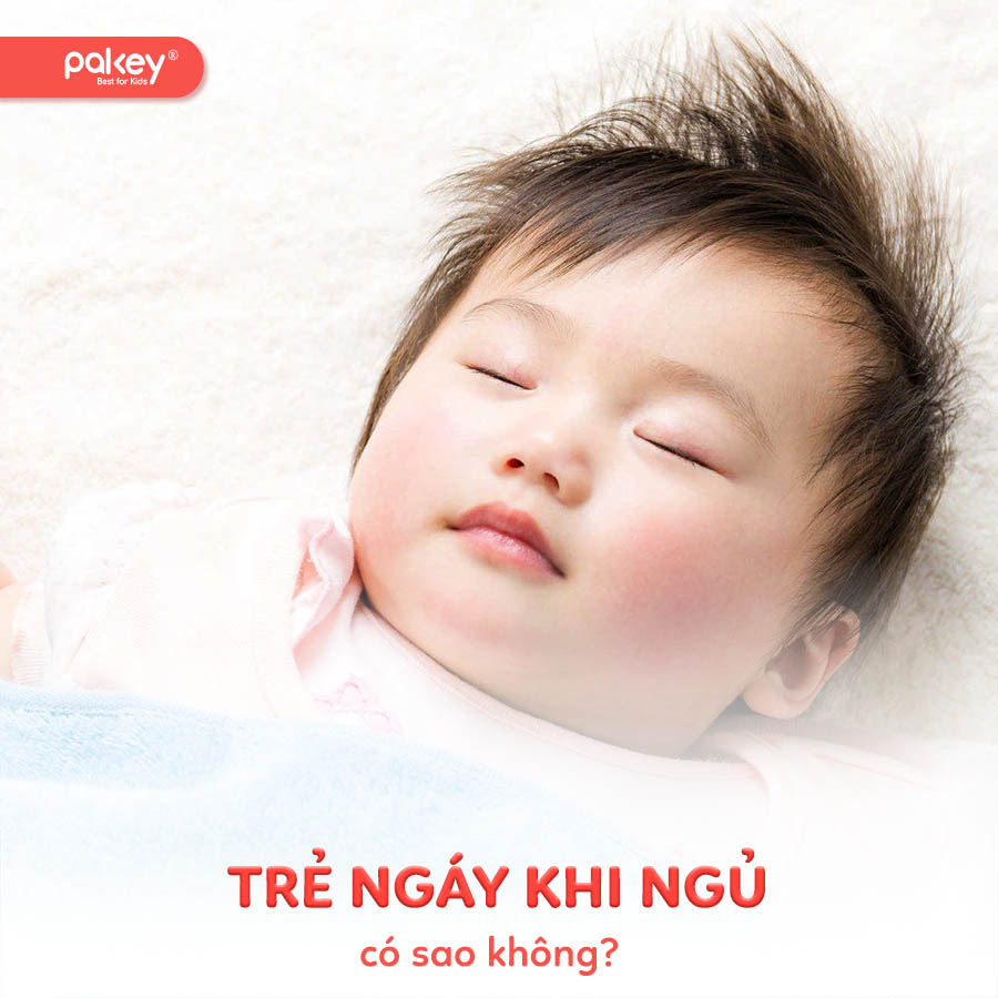 Trẻ ngáy khi ngủ có sao không? 34 Trẻ ngáy khi ngủ có sao không