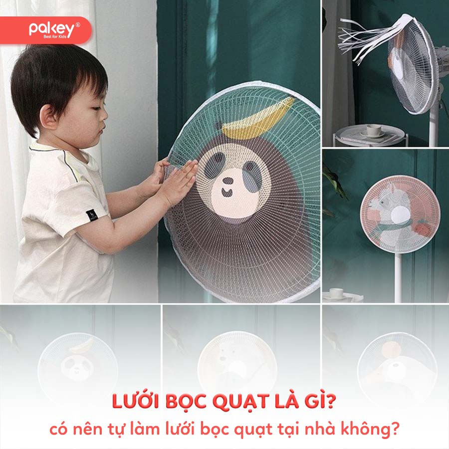 Lưới bọc quạt là gì? Có nên tự làm lưới bọc quạt tại nhà không?