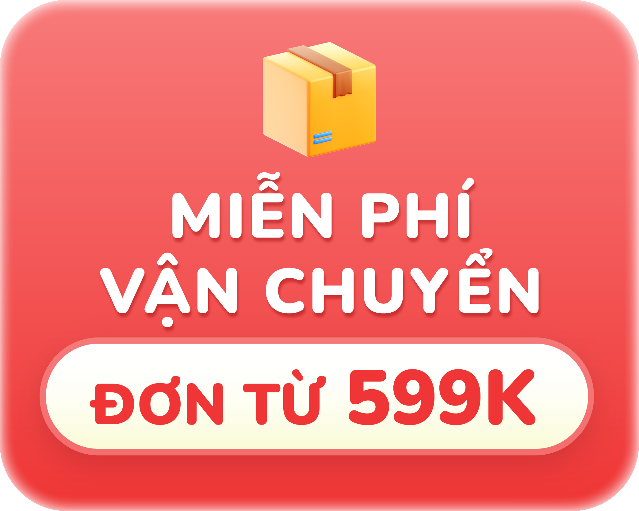 Miễn phí vận chuyển với đơn trên 599k
