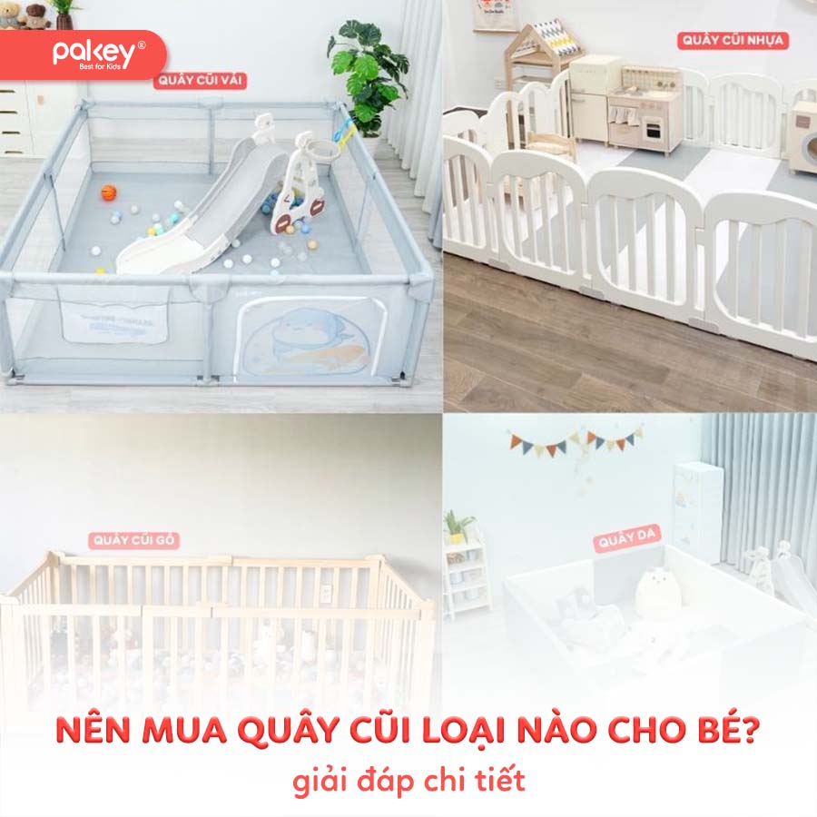 [Giải đáp chi tiết] Nên mua quây cũi loại nào cho bé?