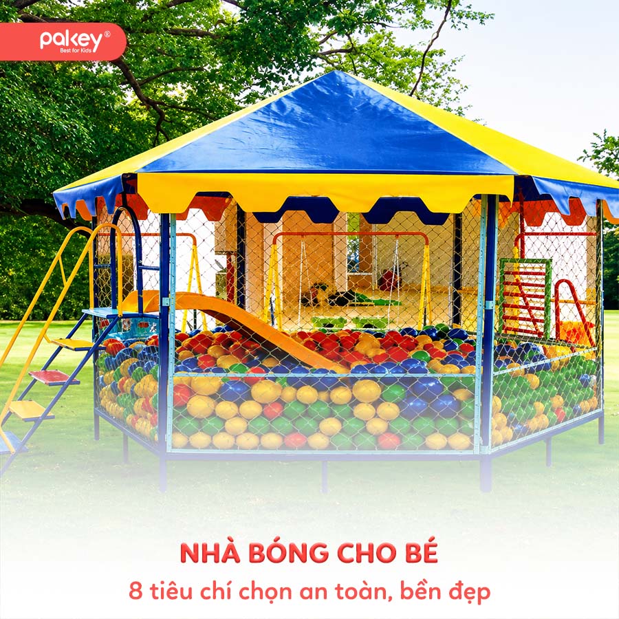 8 tiêu chí chọn nhà bóng cho bé an toàn, bền đẹp 14 8 tiêu chí chọn nhà bóng cho bé an toàn, bền đẹp