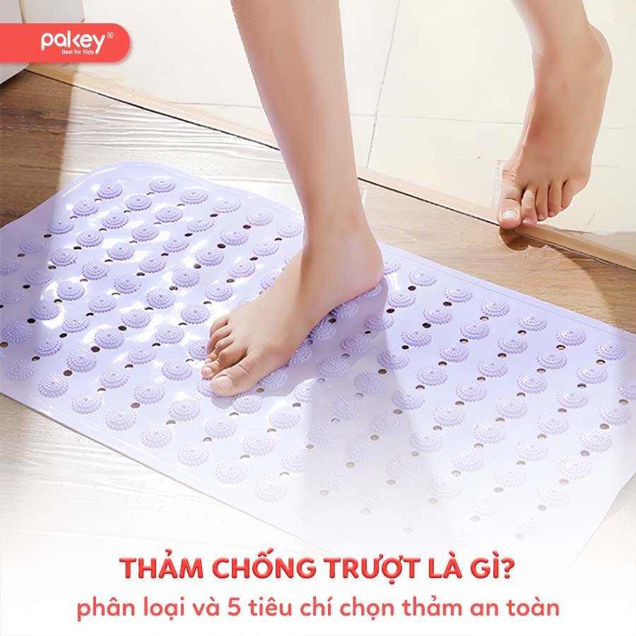 Thảm chống trượt là gì? Phân loại và 5 tiêu chí chọn thảm an toàn