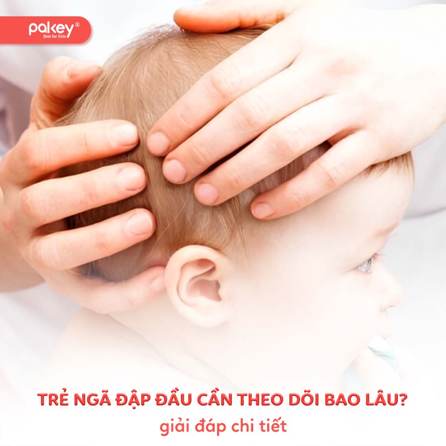 [Giải đáp] Trẻ ngã đập đầu cần theo dõi bao lâu?