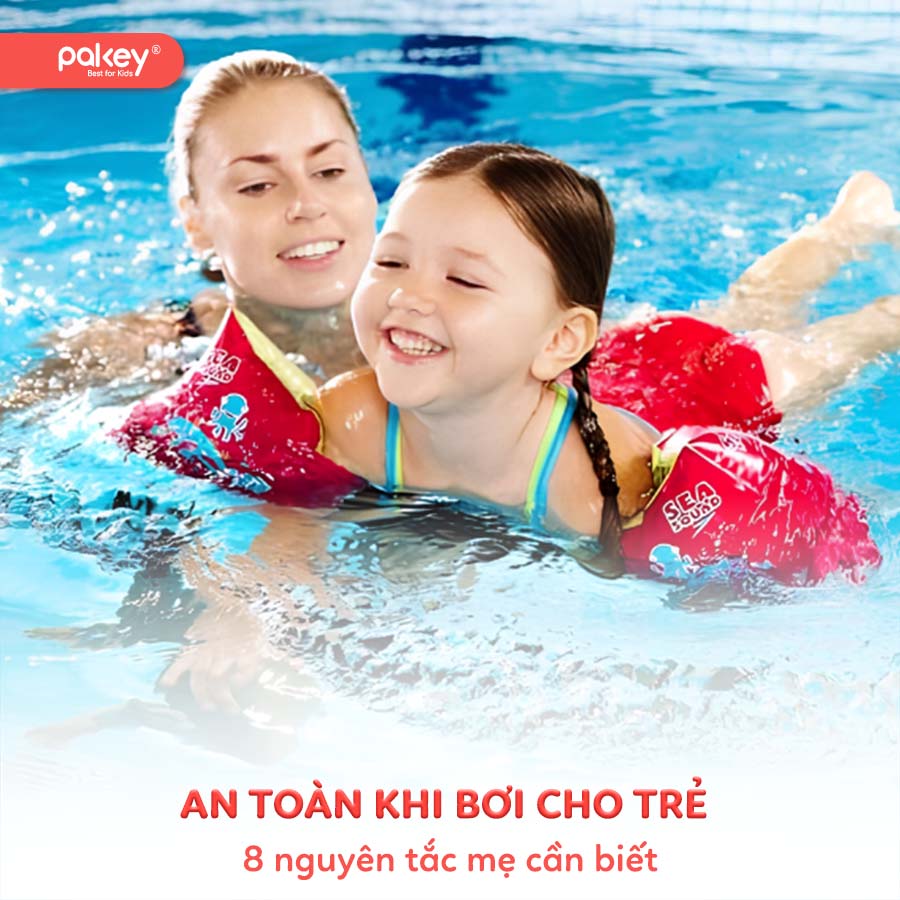 8 nguyên tắc giữ an toàn khi bơi cho trẻ mẹ cần biết