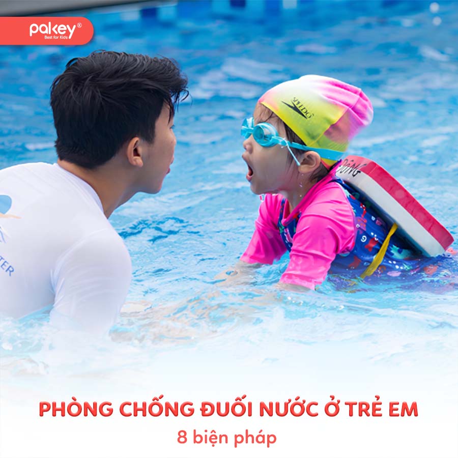 8 biện pháp phòng chống đuối nước ở trẻ em