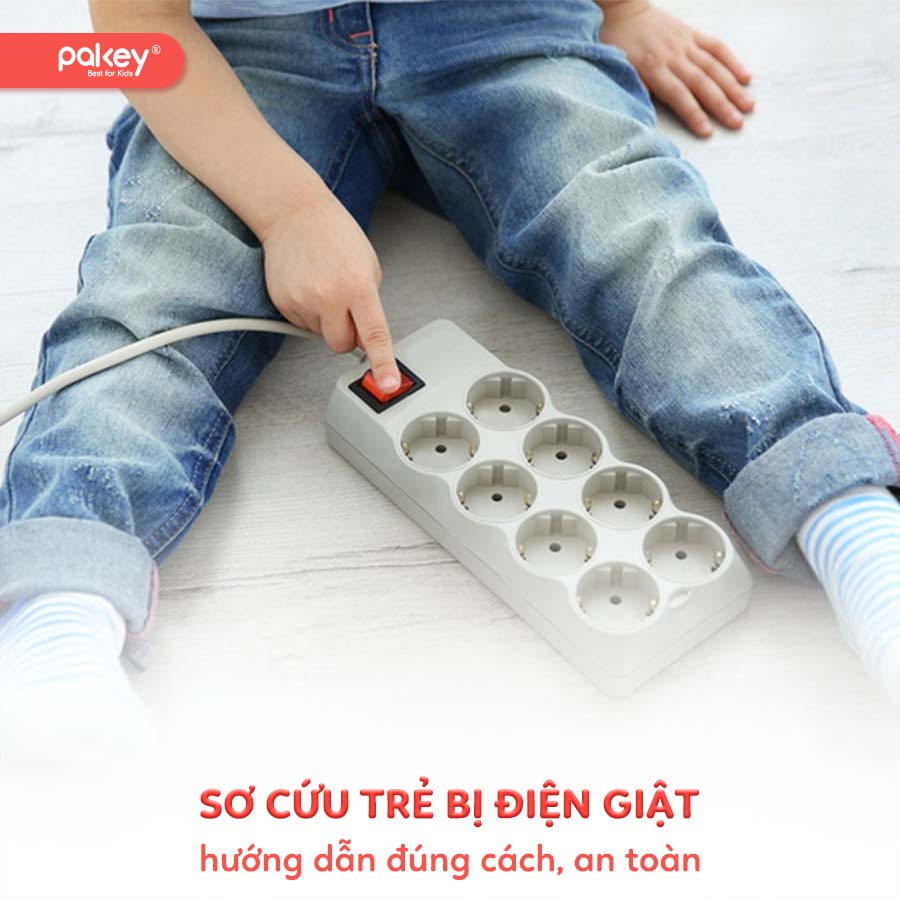 Hướng dẫn sơ cứu trẻ bị điện giật đúng cách, an toàn